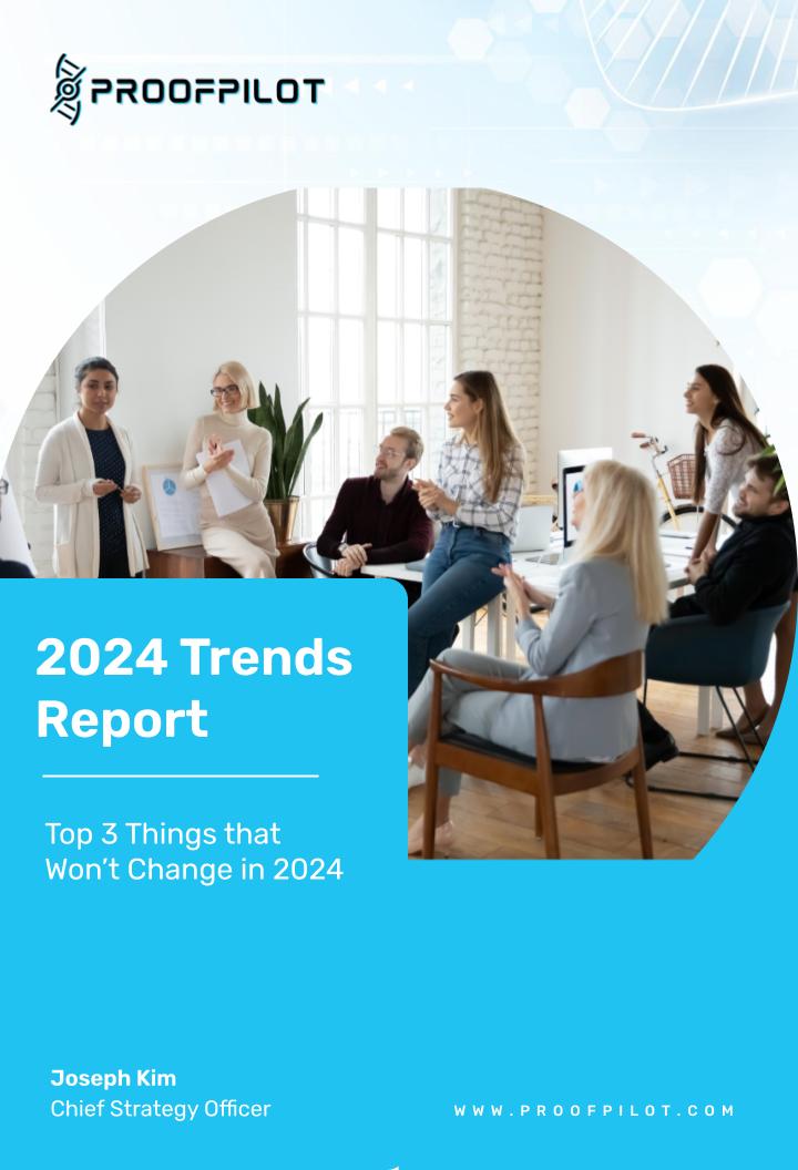 ProofPilot - 2024 Trends Report